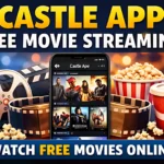Castle App free movie streaming on mobile watch HD movies online