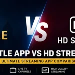 Castle App vs HD Streamz comparison showing features, live TV streaming, HD quality, and movie streaming apps