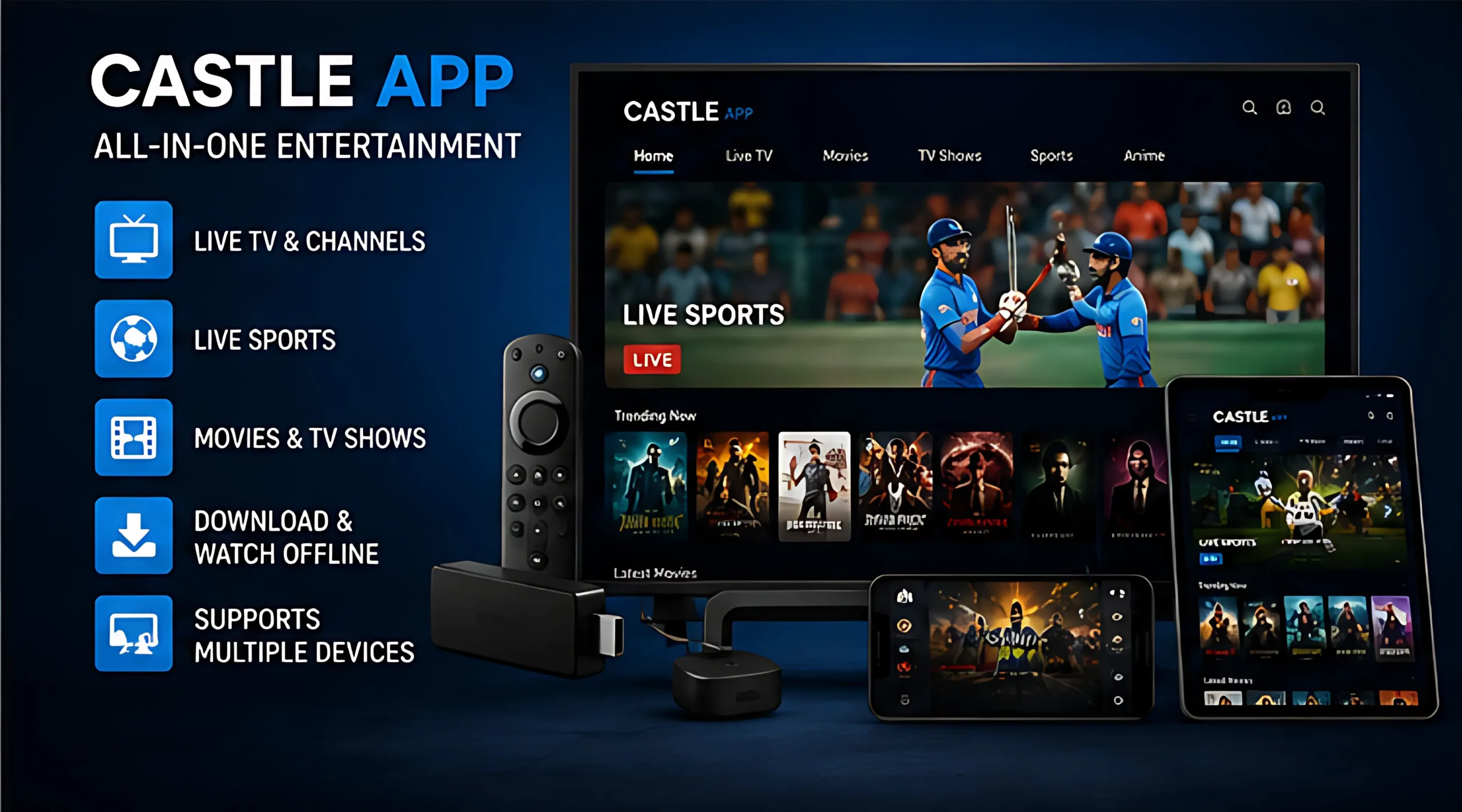 Castle App interface showing live TV, sports streaming, movies, and download features on Android and smart TV devices